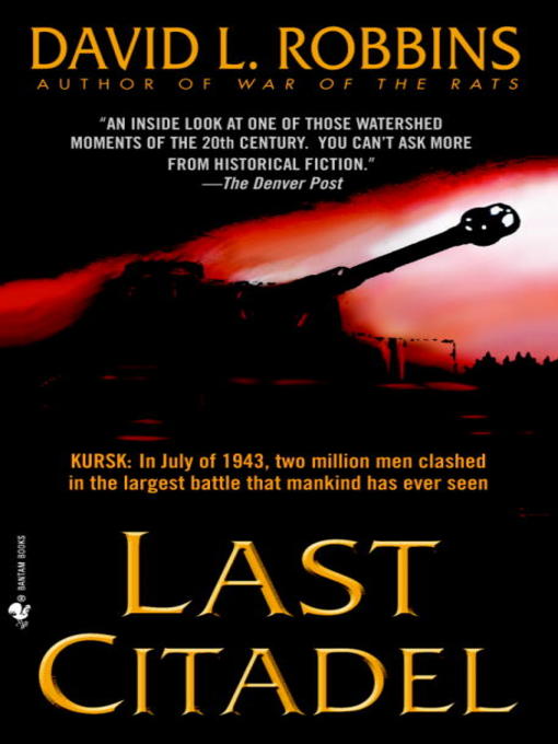Title details for Last Citadel by David L. Robbins - Available